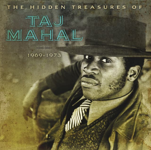 Hidden Treasures of Taj Mahal CD1 unreleased 1969–1973